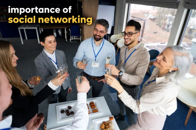 What is the importance of social networking