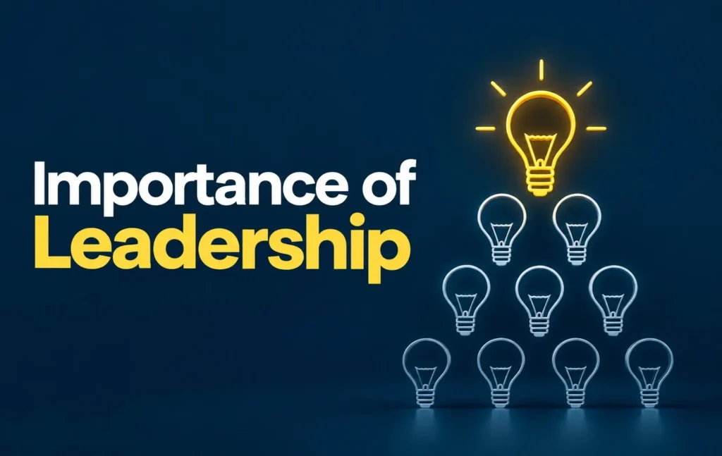 What is the importance of leadership - Samad Shoeb